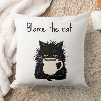 Blame The Cat Funny grumpy Black Cat Lover  Cushion