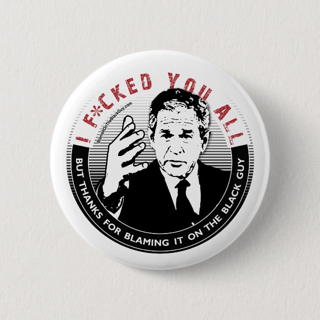 Blaming it on the Black Guy Button (Front)