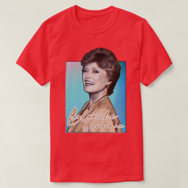 Blanche Deveraux Original 80s Style Fan Art Design T-Shirt (Design Front)