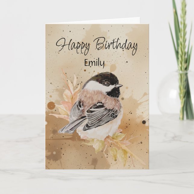 Blank Custom Name Birthday Chickadee Bird Nature Card (Front)