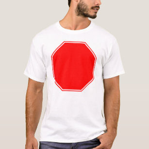 Blank/Customisable Stop Sign on Front T-Shirt