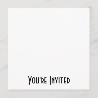 BLANK - DESIGN YOUR OWN - CREATE YOUR OWN INVITATION