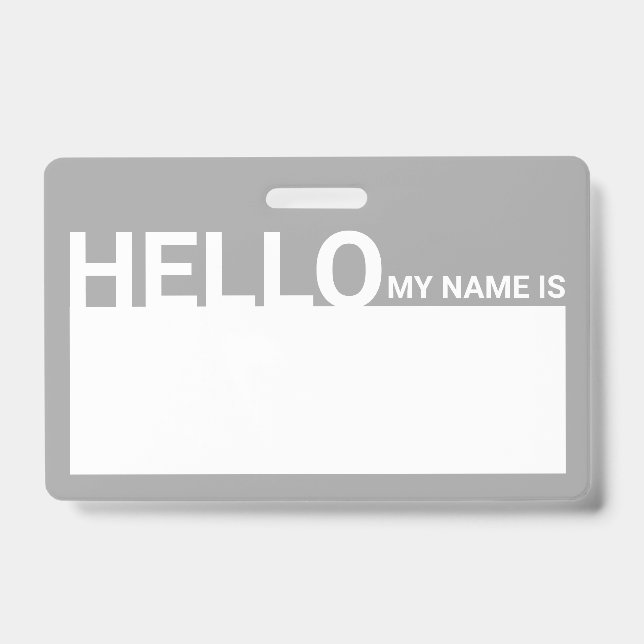 Blank Modern Hello My Name Is Grey ID Badge (Front)