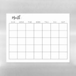 Blank monthly calendar magnetic dry erase sheet<br><div class="desc">A simple blank calendar grid,  to organise your monthly schedule like a pro. Customisable text colours.</div>