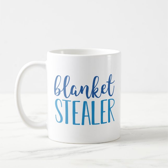 Blanket Stealer Coffee Mug (Left)