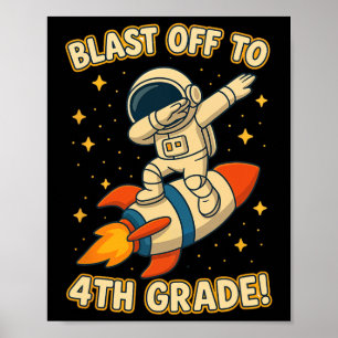 Blast Off 4th Grade Rocket Dab Space Cool School V Poster