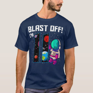 Blast Off I'm 11 Birthday Astronaut 11th Space Par T-Shirt
