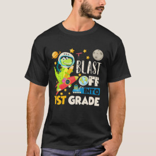 Blast Off Into 1St Grade First Day Of School Dinos T-Shirt