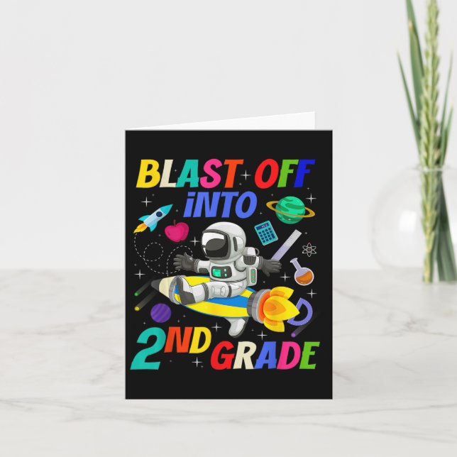 Blast Off Into 2nd Grade Space Back To School Seco Card (Front)