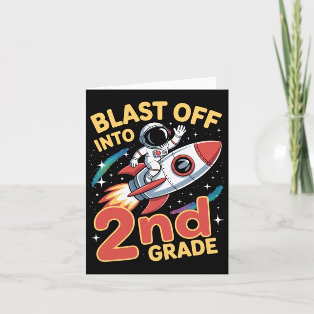 Blast Off Into 2nd Grade Space Back To School Seco Card (Front)