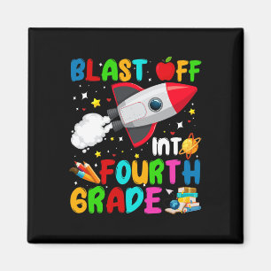 Blast Off Into 4th Grade Rocket Outer Space Back T Magnet