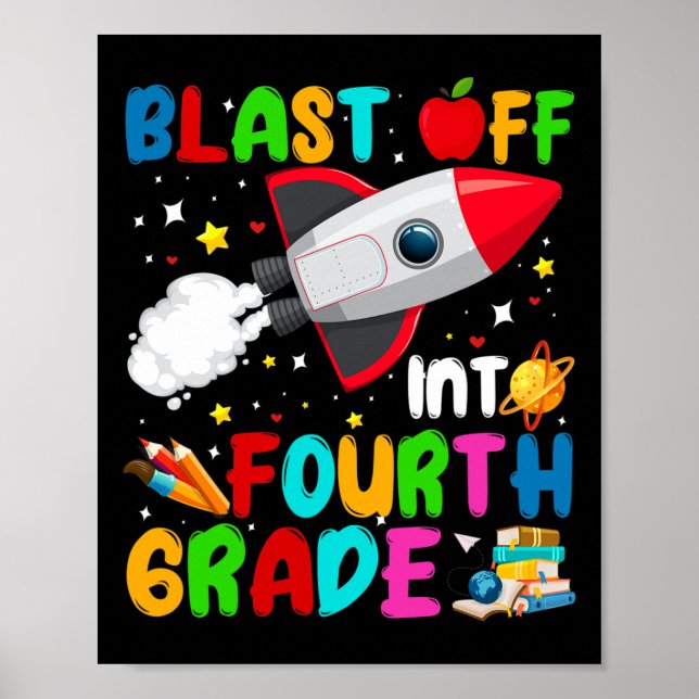 Blast Off Into 4th Grade Rocket Outer Space Back T Poster (Front)
