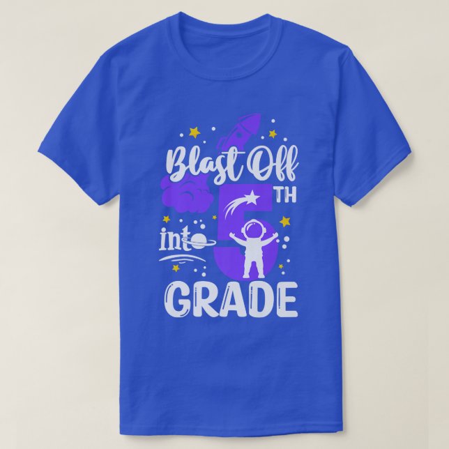 Blast Off Into 5th Grade Boys Outer Space Back To  T-Shirt (Design Front)