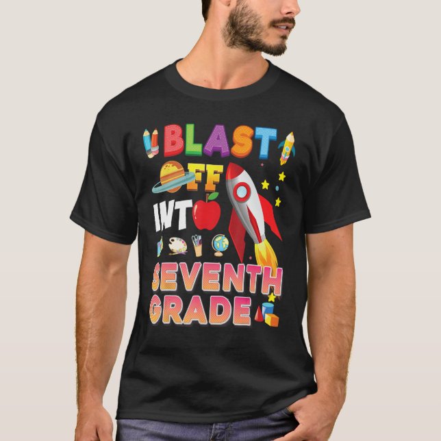 Blast Off Into 7th Grade Back To School Seventh Ro T-Shirt (Front)
