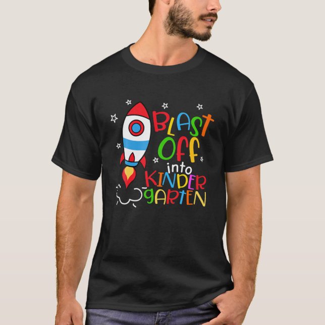 Blast Off Into Kindergarten Rocket Spaceship Back T-Shirt (Front)