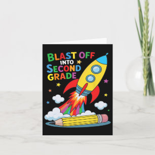 Blast Off Into Second Grade First Day Of School Card