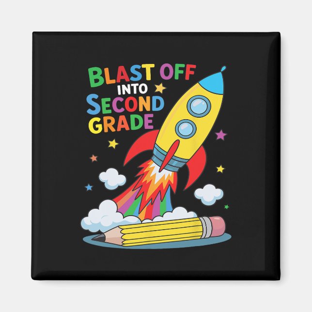 Blast Off Into Second Grade First Day Of School  Magnet (Front)
