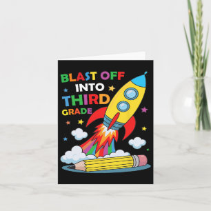 Blast Off Into Third Grade First Day Of School Card