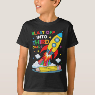 Blast Off Into Third Grade First Day Of School  T-Shirt