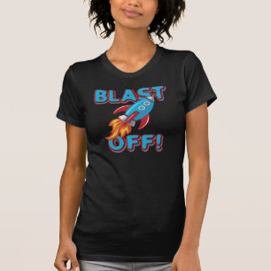 Blast Off Rocket Ship T-Shirt