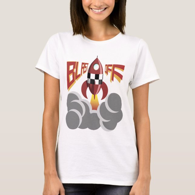 Blast Off T-Shirt (Front)