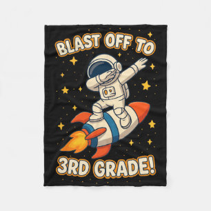 Blast Off To 3rd Grade Funny Astronaut Back To Sch Fleece Blanket