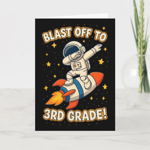 Blast Off To 3rd Grade Funny Astronaut Ck To Schoo Card