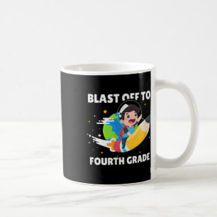 Blast Off To Fourth Grade Back To School Graphic N Coffee Mug