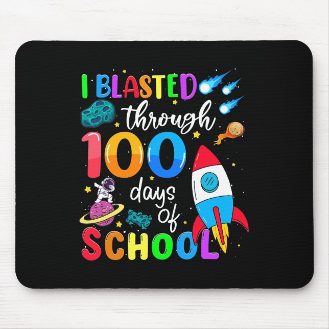 Blasted Through 100 Days Of School 100th Day Teach Mouse Pad (Front)