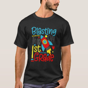 Blasting Off Into 1st Grade Back To School T-Shirt