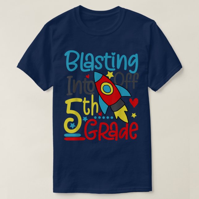 Blasting Off Into 5th Grade Back To School Space R T-Shirt (Design Front)