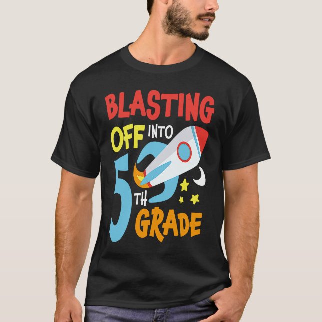 Blasting Off Into 5th Grade Back To School Space R T-Shirt (Front)