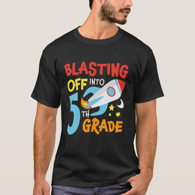 Blasting Off Into 5Th Grade Back To School Space R T-Shirt (Front)