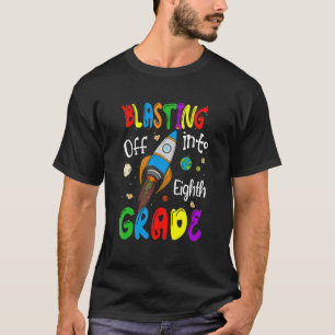 Blasting Off Into Eighth Grade Back To School Boy T-Shirt
