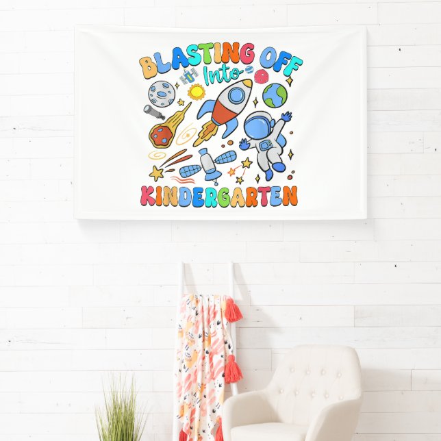Blasting Off Into Kindergarten Back To School Banner (Insitu)