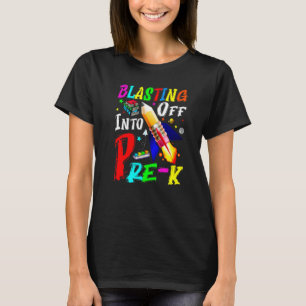Blasting Off Into Pre K Back To School Crew T-Shirt
