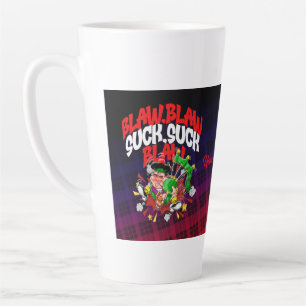 Blaw, Blaw, Suck, Suck, Blaw, Latte Mug