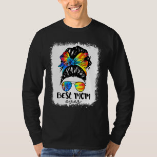 Bleach Best Mum Ever Tie Dye Messy Bun Hair Mother T-Shirt