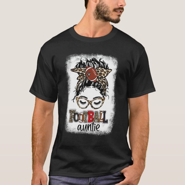 Bleach Football Auntie Football Fan Game Day   Mes T-Shirt (Front)