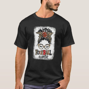 Bleach Football Auntie Football Fan Game Day  Mess T-Shirt