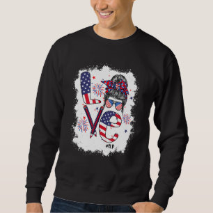 Bleached 4th Of July Love SLP US Flag Messy Bun Sweatshirt