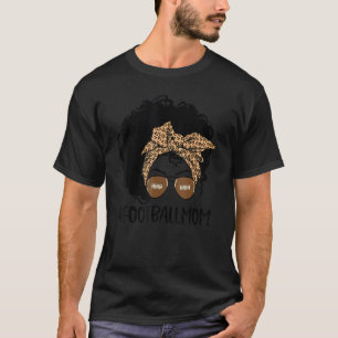 Bleached Afro Football Mum Life With Leopard And M T-Shirt
