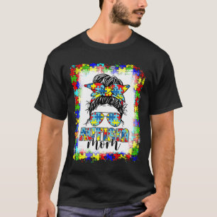 Bleached Autism Mum Life Messy Bun Sunglasses Moth T-Shirt