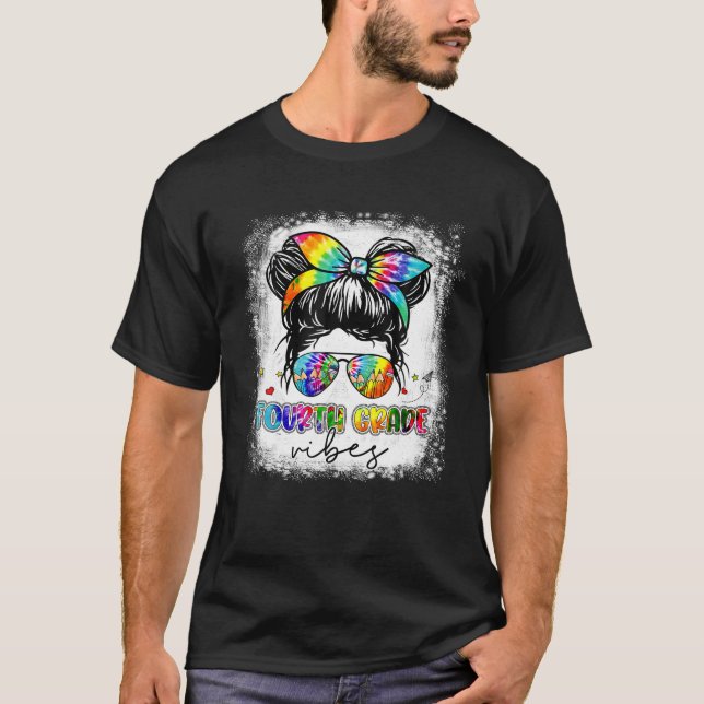 Bleached Back To School Fourth Grade Vibes Messy B T-Shirt (Front)
