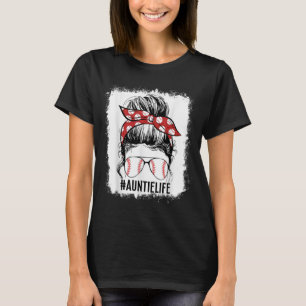Bleached Baseball Aunt Messy Bun Game Day Vibes Mo T-Shirt