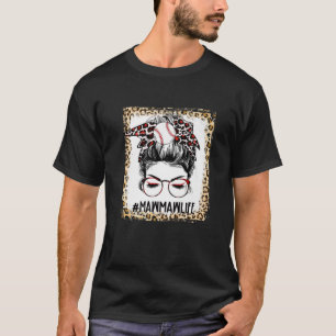 Bleached Baseball Mawmaw Messy Bun Game Day Mother T-Shirt