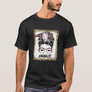 Bleached Baseball Nana Messy Bun Game Day Mothers T-Shirt
