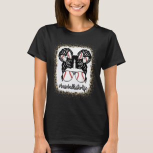 Bleached Baseball Sister Life Messy Bun T Ball Mot T-Shirt