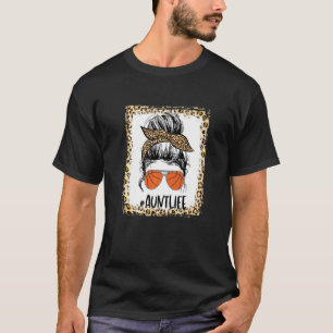 Bleached Basketball Aunt Messy Bun Auntie Life Mot T-Shirt