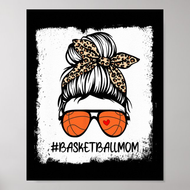 Bleached Bysketbyll Mum Life Leopard Messy Bun Gam Poster (Front)